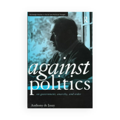 Against Politics