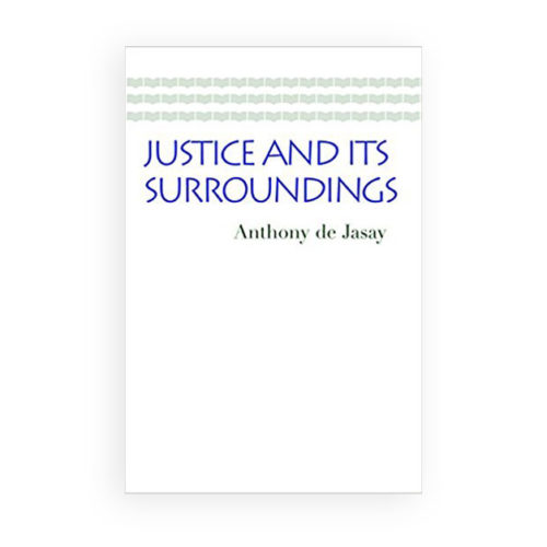 Justice and Its Surroundings